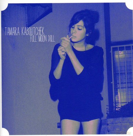 Tamara Kaboutchek: Full Moon Doll [CD]