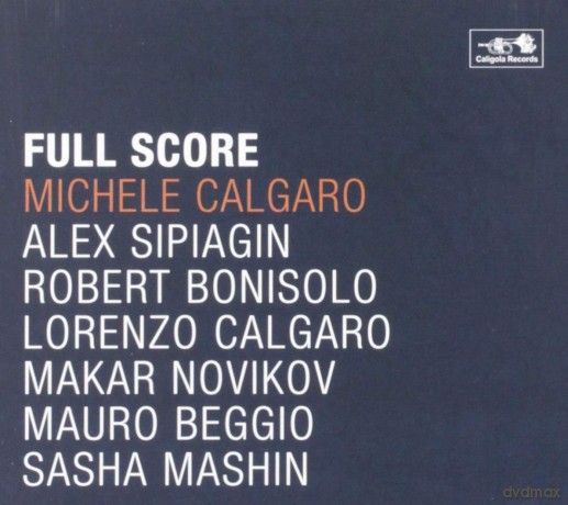 Michele Calgaro: Full Score [CD]