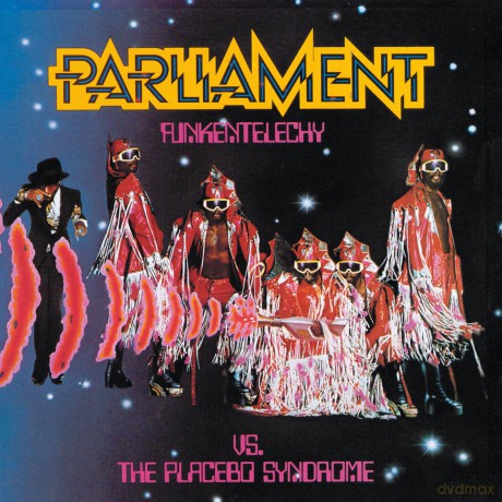 Parliament: Funkentelechy vs. the Placebo Syndrome [CD]