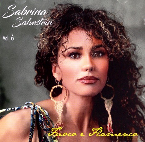 Salvestrin Sabrina: Fuoco E Flamenco [CD]