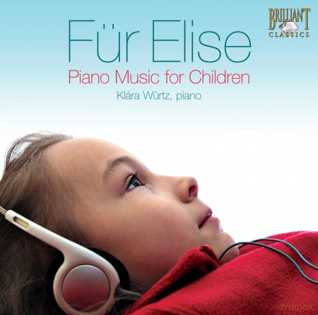 Klara Wurtz: Fur Elize: Piano For Children [CD]
