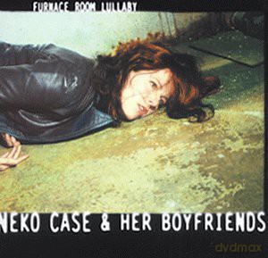 Neko Case and Her Boyfriends: Furnace Room Lullabye [CD]
