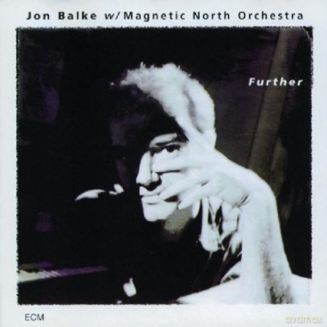 Jon Balke: Further [CD]