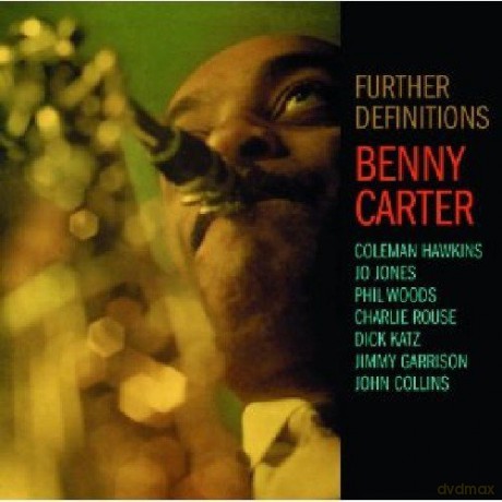Benny Carter: Further Definitions [CD]