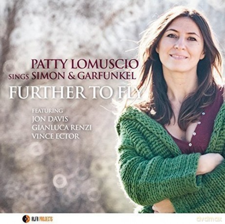 Patty Lomuscio: Further To Fly [CD]