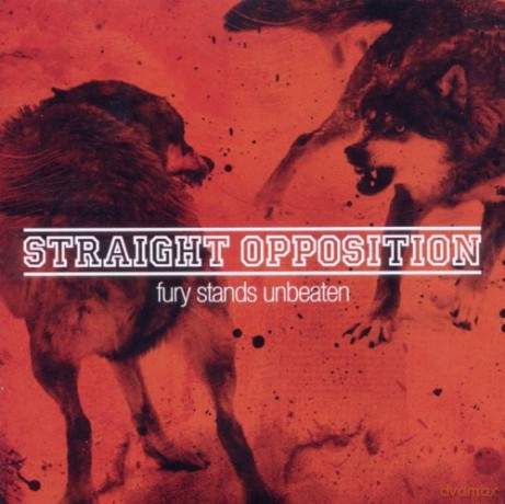 Straight Opposition: Fury Stands Unbeaten [CD]