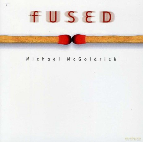 Michael Mcgoldrick: Fused [CD]