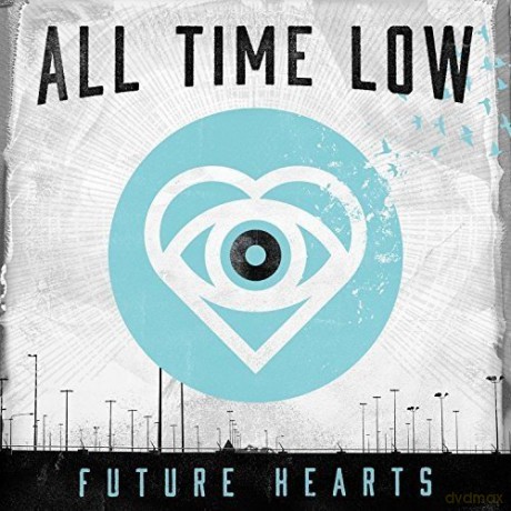 All Time Low: Future Hearts [CD]