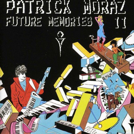 Patrick Moraz: Future Memories II [CD]