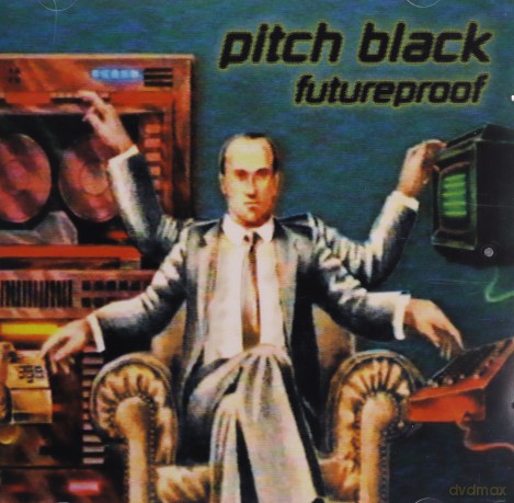 Pitch Black: Futureproof [2CD]