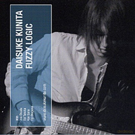 Daisuke Kunita: Fuzzy Logic [CD]