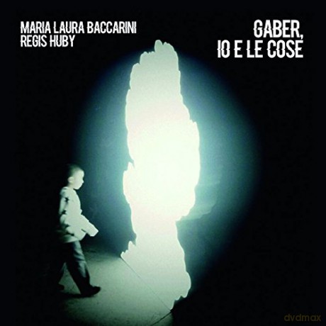 Baccarin Maria Laura: Gaber, Io E Le Cose [CD]