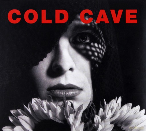 Cold Cave: Cherish The Light Years [CD]