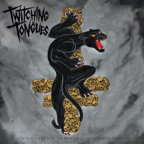 Twitching Tongues: Gaining Purpose Through Passionate Hatred [CD]