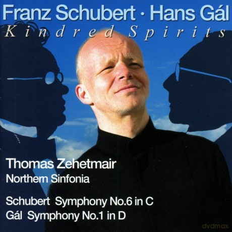 Hans Gal Franz Schubert Thomas Zehetmair Northern Sinfonia: Gal: Symphony No. 1, Schubert: Symphony No. 6 [CD]