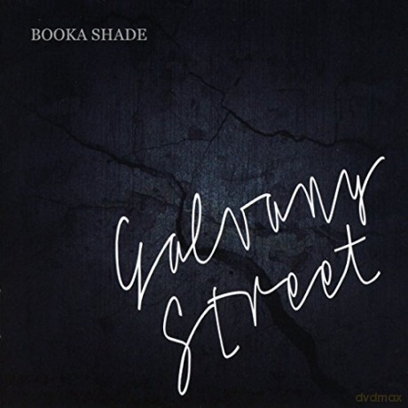 Booka Shade: Galvany Street [CD]
