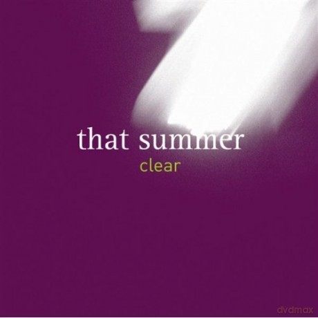 That Summer: Clear [CD]