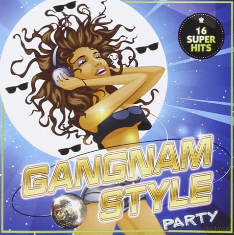 Gangnam Style Party [CD]
