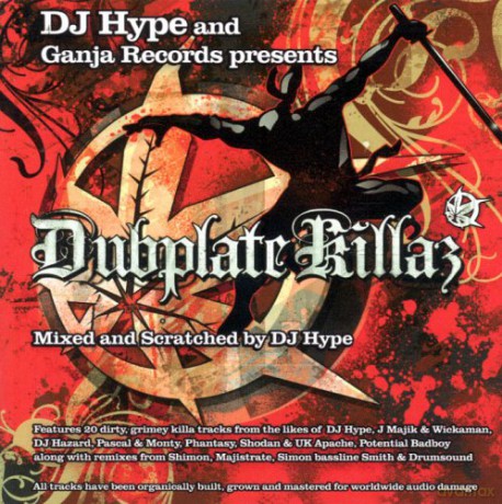 Ganja Records Presents Dubplate Killaz Mixed by Dj Hype [CD]