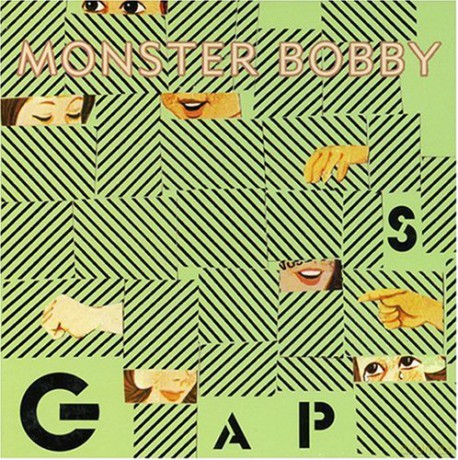 Monster Bobby: Gaps [CD]