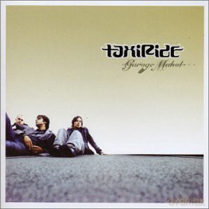 Taxiride: Garage Mahal [CD]