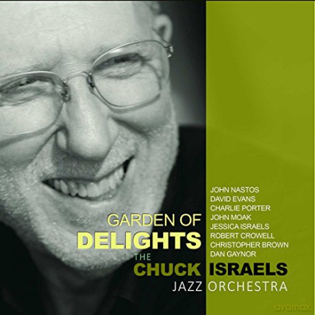 Chuck Israels Jazz Orchestra: Garden Of Delights [CD]