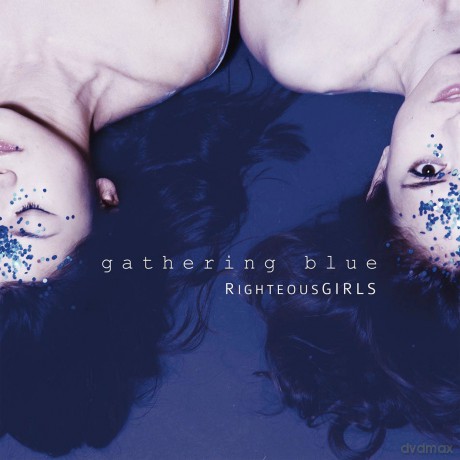 Righteousgirls: Gathering Blue [CD]