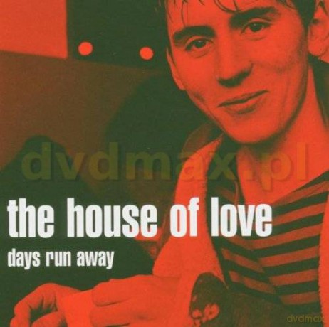 The House Of Love: Days Run Away [CD]