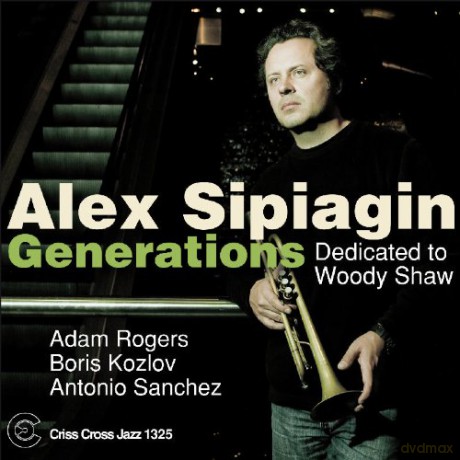 Alex Sipiagin: Generations [CD]