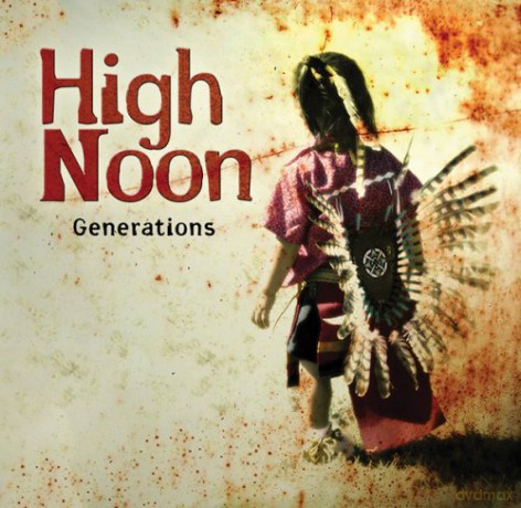 High Noon: Generations [CD]