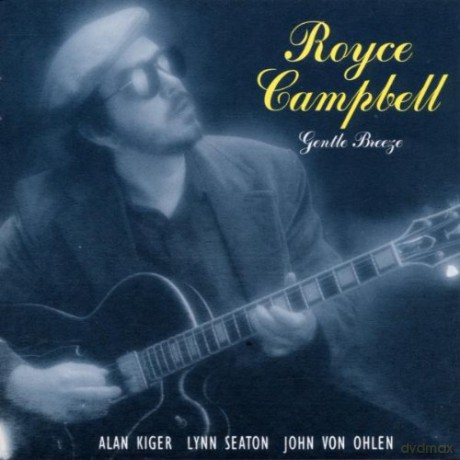 Royce Campbell: Gentle Breeze [CD]