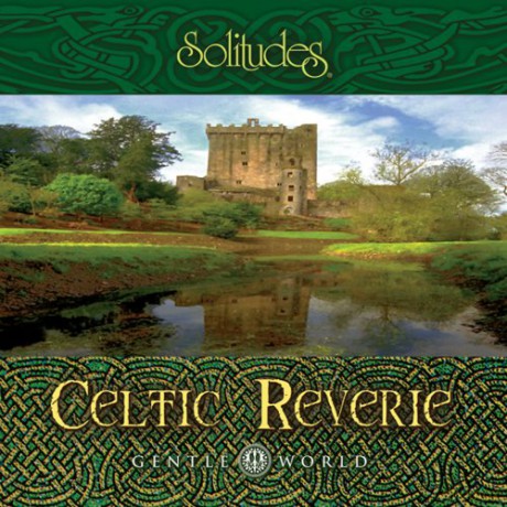 Somerset: Gentle World: Celtic Reverie [CD]