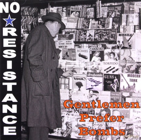 No Resistance - Gentlemen Prefer Bombs [CD]