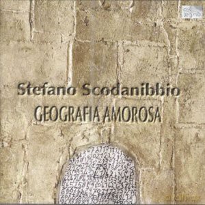 S. Scodanibbio: Geografia Amorosa [CD]