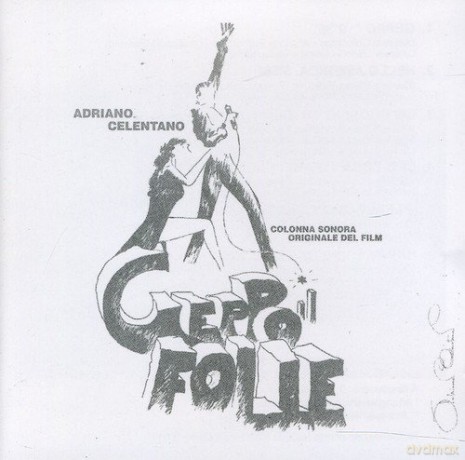 Adriano Celentano: Geppo Il Folle [CD]