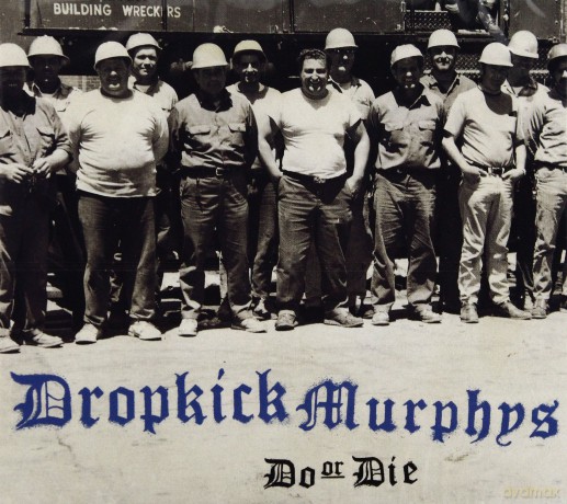 Dropkick Murphys: Do Or Die (digipack) [CD]