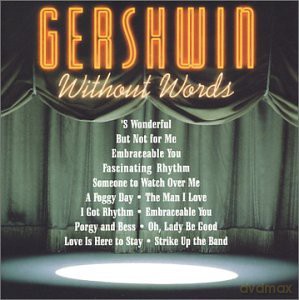 Gershwin Without Words [CD]