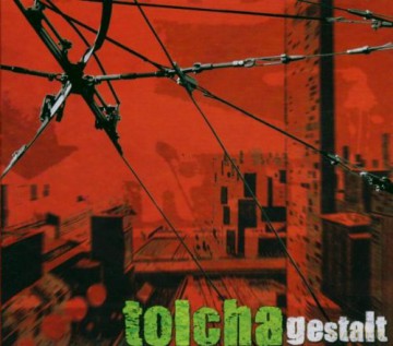Tolcha: Gestalt [CD]