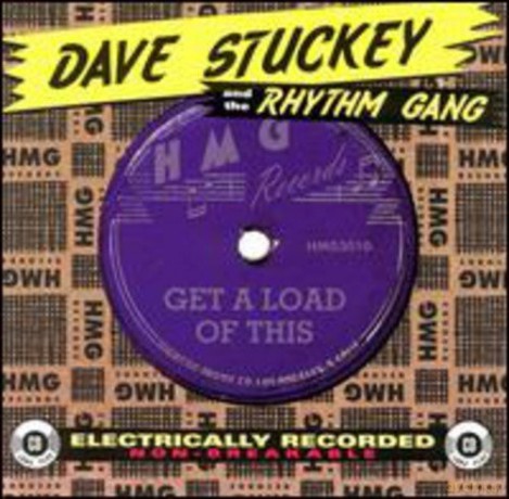 Dave Stuckey: Get A Load Of This [CD]