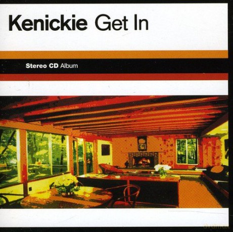 Kenickie: Get In [CD]