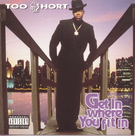Too Short: Get in Where Ya Fit In [CD]