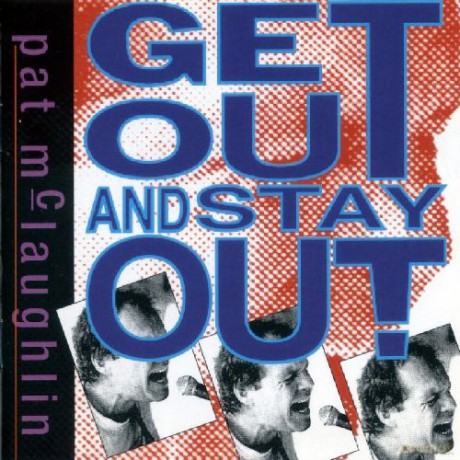 Pat Mclaughlin: Get Out And Stay Out [CD]