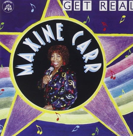 Maxine Carr: Get Real [CD]