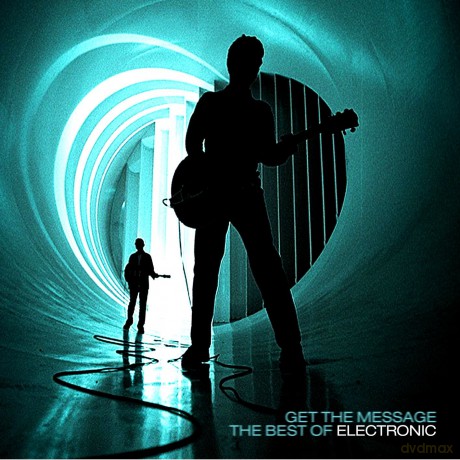Electronic: Get the Message: The Best Of [2CD]