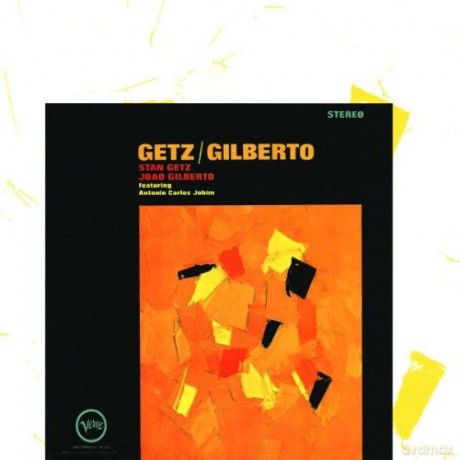 Stan Getz: Getz / Gilberto [CD]