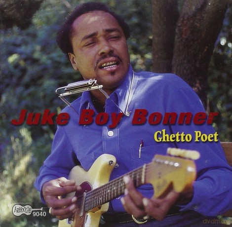 Juke Boy Bonner: Gheto Poet [CD]
