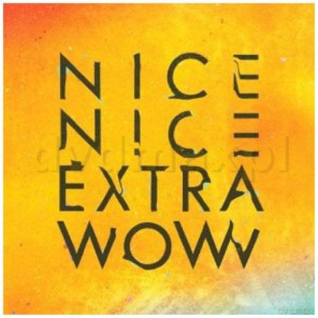 Nice Nice: Extra Wow [CD]