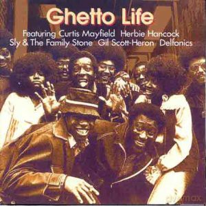 Ghetto Life: 16 'Blaxploitation' Classics And Rarities [CD]