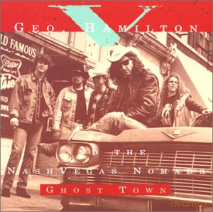 George Hamilton v and Nashvegas: Ghost Town [CD]