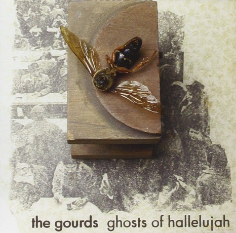 Gourds: Ghosts Of Hallelujah [CD]